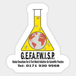 GEFAFWISP - Global Ensortium for a First World Initiative on Scientific Practice Sticker